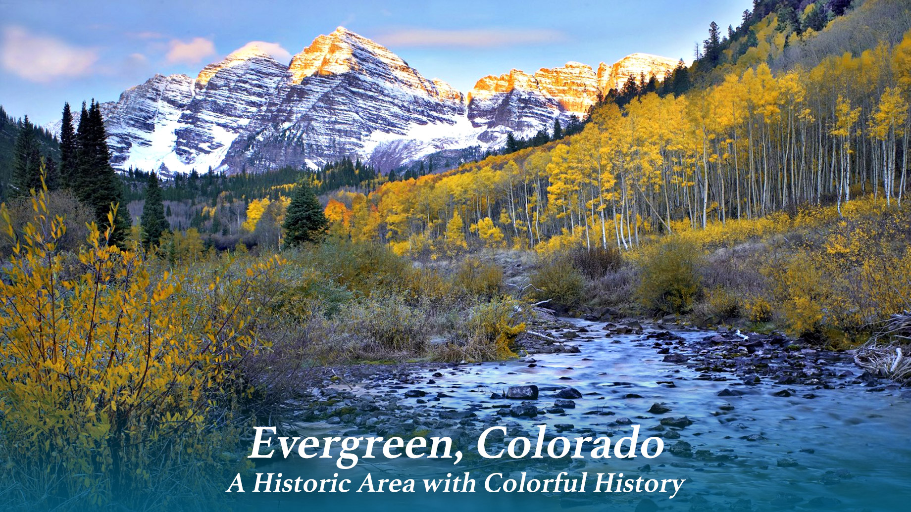 Evergreen Colorado – A Historic Area